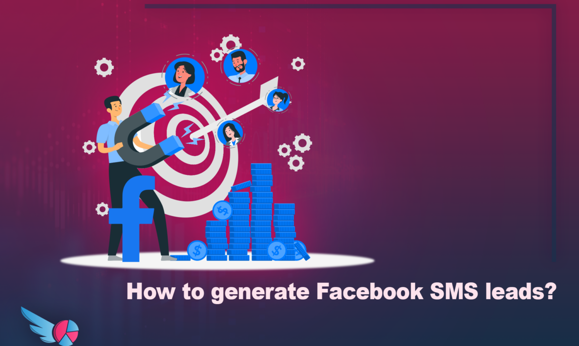 Generate facebook sms leads